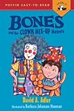 Buy : Bones and the Clown Mix-Up Mystery #8