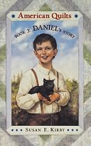Daniel's Story (American Quilts, Book 3)