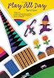 Taro Gomi's Play All Day: More Than 100 Punch-Out Pieces!