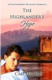 The Highlander's Hope: A Contemporary Highland Romance (Volume 1) by  Cali MacKay in stock, buy online here