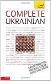 Complete Ukrainian: A Teach Yourself Guide (TY: Complete Courses)