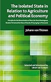 The isolated state in relation to agriculture and political economy. Part 3, Principles for the determination of rent, the most advantageous rotation period and the value of stands of varying age in p