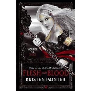 Flesh and Blood - Kristen Painter