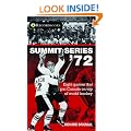 Summit Series '72: Eight games that put Canada on top of world hockey