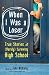 Books : When I Was a Loser: True Stories of (Barely) Surviving High School