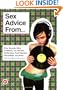 Sex Advice From...: DJs, Sorority Girls, Cowboys, Car Dealers, Bartenders, Pool Cleaners, Hairstylists, and More!