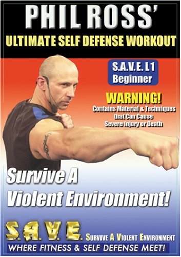 Phil Ross: Ultimate Self Defense Workout - Survive a Violent... by Self Defense Videos