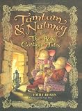 Tumtum & Nutmeg: The Rose Cottage Tales by Emily Bearn (2010-10-19)