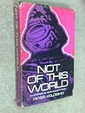 Not of this world