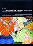 Review Museum Rietberg, Switzerland  / Workshop and Patron in Mughal India: The Freer Ramayana and Other Illustrated Manuscripts of 'Abd Al-Rahim (Artibus Asiae Supplementum 42, Rietberg Museum): ... Asiae Supplementum 42, Rietberg Museum)