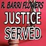 Justice Served: A Barkley and Parker Thriller