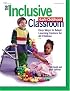 The Inclusive Early Childhood Classroom: Easy Ways to Adapt Learning Centers for <U>All</U> Children