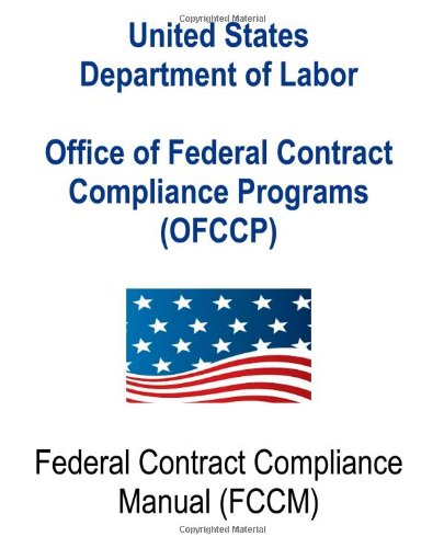Office of Federal Contract Compliance Programs (OFCCP): Federal Contract Compliance Manual