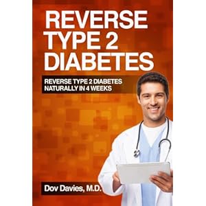 Reverse Type 2 Diabetes Naturally in 4 Weeks