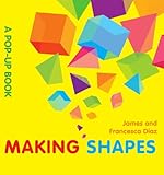 Making shapes : a pop-up book