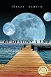 At Destiny's End
