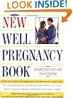 New Well Pregnancy Book: Completely Revised and Updated