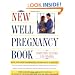 New Well Pregnancy Book: Completely Revised and Updated