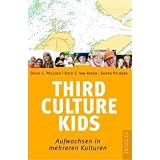 Third Culture Kids: Aufwachsen in mehreren Kulturen - David E. Pollock, Ruth van Reken, Georg Pfl&uuml;ger