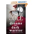 Dreams of a Dark Warrior (Immortals After Dark 11)