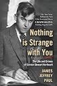 Nothing Is Strange With You