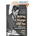 Nothing is Strange with You: The Life and Crimes of Gordon Stewart Northcott