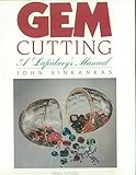Gem cutting : a lapidary's manual