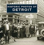 Historic Photos of Detroit (Historic Photos.)