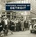 Historic Photos of Detroit (Historic Photos.)