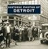 Historic Photos of Detroit (Historic Photos.) (Historic Photos.)