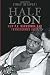 Half - Lion: How P.V Narasimha Rao Transformed India RS.443.00