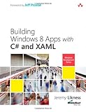 Building Windows 8 Apps with C# and XAML (Microsoft Windows Development Series)
