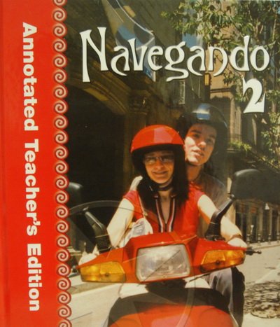 Navegando, Vol. 2, Annotated Teacher's Edition
