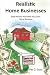 Realistic Home Businesses: Make Money Now With Your Own Home Business (Volume 1)
