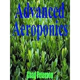 Advanced Aeroponics ~ Chad Peterson