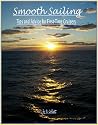 Smooth Sailing: Tips and Advice for First-Time Cruisers