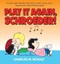 Play It Again, Schroeder!