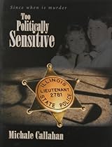 Too Politically Sensitive: Since When Is Murder Too Politically Sensitive Too Politically Sensitive: Since When Is Murder Too Politically Sensitive