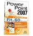 Software : Power Point 2007 - Fit in 60 Minuten