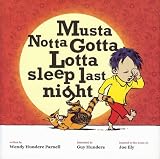 Musta Notta Gotta Lotta Sleep Last Night