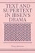Books : Text and Supertext in Ibsen's Drama
