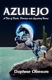 Search : AZULEJO: A Tale of Pearls, Promises and Legendary Horses