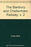 The Banbury & Cheltenham Railway