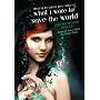 What I Wore to Save the World