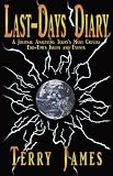 Last Days Diary: A Journal Analyzing Today's Most Crucial End-Times Issues and Events