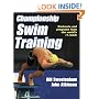 Championship Swim Training: Workouts and programs from the world's #1 coach