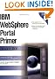 IBM WebSphere Portal Primer: Second Edition