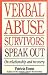 Verbal Abuse Survivors Speak Out; On relationship and recovery by Patricia Evans