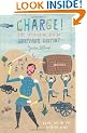 Charge!: The Interesting Bits of Military History