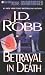 Book Betrayal in Death (In Death #12)